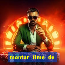 montar time de futebol site